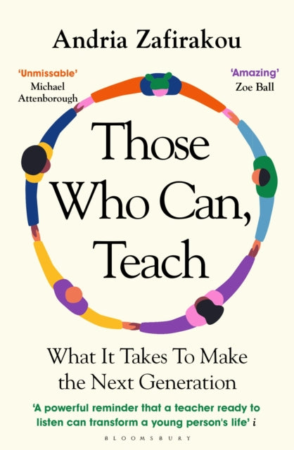 Book cover of: Those Who Can, Teach. By: Andria Zafirakou