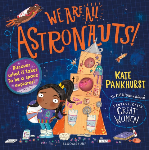We Are All Astronauts, Discover what it takes to be a space explorer!