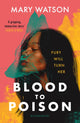 Book cover of: Blood to Poison. By: Mary Watson