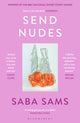 Send Nudes, By the winner of the BBC National Short Story Award 2022 9781526621795 Saba Sams