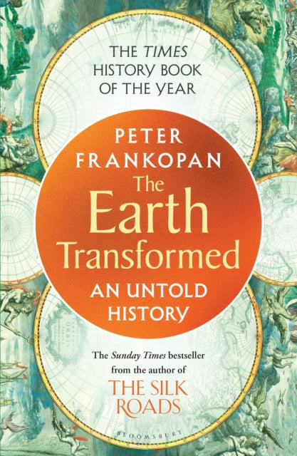 Earth Transformed, An Untold History 9781526622556 Peter Frankopan