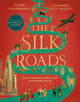 Book cover of: Silk Roads. By: Peter Frankopan