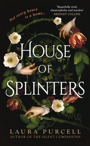 House of Splinters, the spine-tingling return to the world of The Silent Companions from the Queen of the Ghost Story