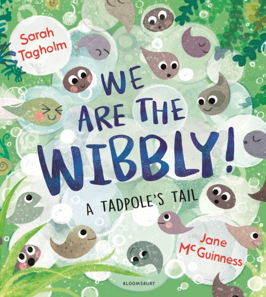 Book cover of: We Are the Wibbly!. By: Sarah Tagholm