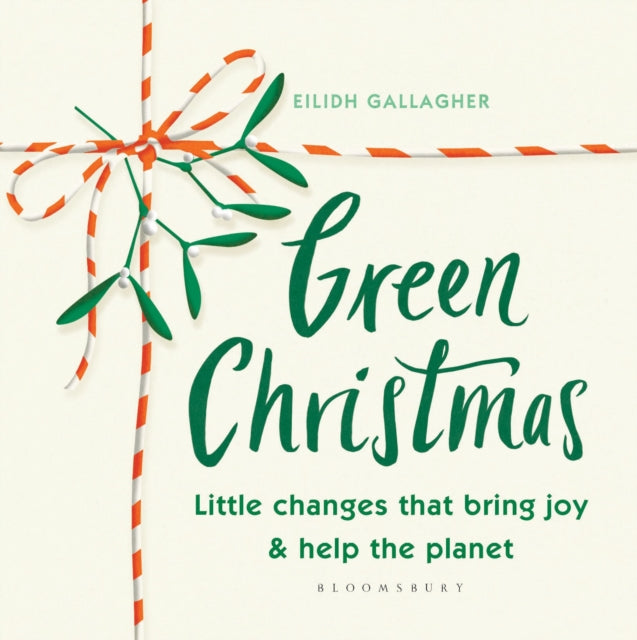 Book cover of: Green Christmas. By: Eilidh Gallagher