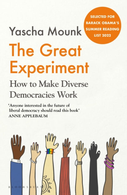 Book cover of: Great Experiment. By: Yascha Mounk