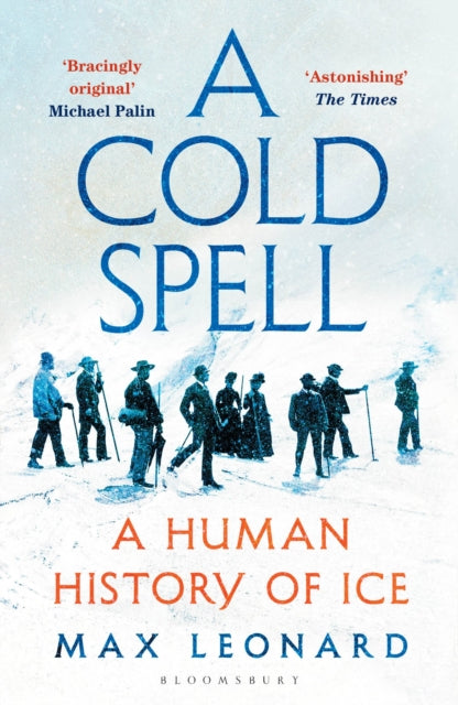 Book cover of: Cold Spell. By: Max Leonard