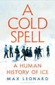 Book cover of: Cold Spell. By: Max Leonard