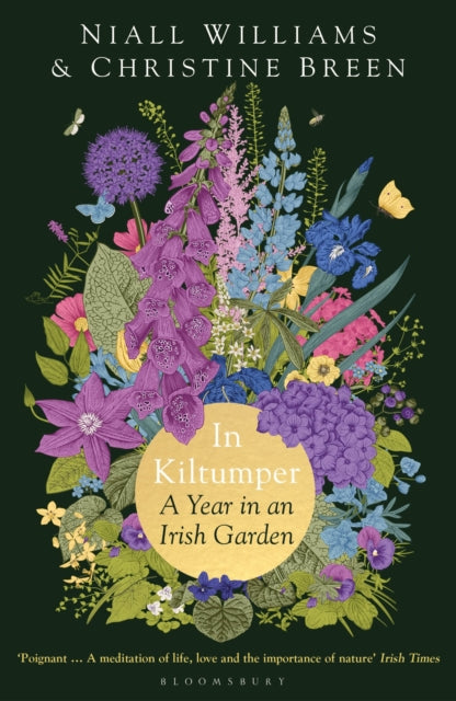 In Kiltumper, A Year in an Irish Garden