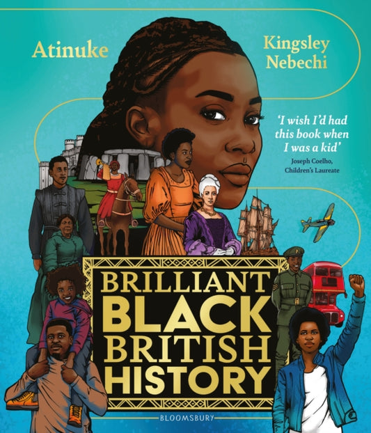 Brilliant Black British History 9781526635716 Atinuke