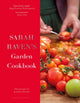 Book cover of: Sarah Raven's Garden Cookbook. By: Sarah Raven