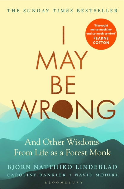 I May Be Wrong, The Sunday Times Bestseller 9781526644848 Bjö Natthiko Lindeblad