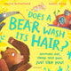 Does a Bear Wash its Hair?, Animals eat, sleep and poo, just like you! 9781526647085 Moira Butterfield
