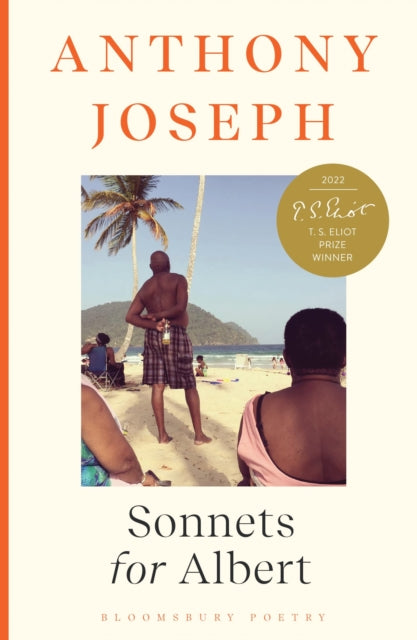 Sonnets for Albert, Winner of the T S Eliot Prize 2022 9781526649942 Anthony Joseph
