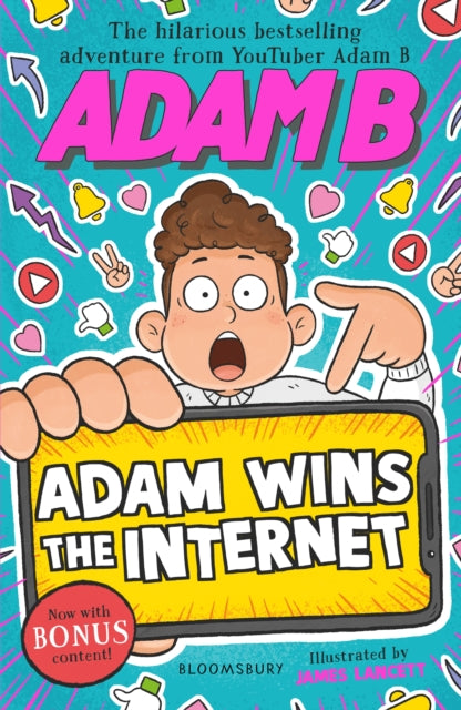 Book cover of: Adam Wins the Internet. By: Adam B
