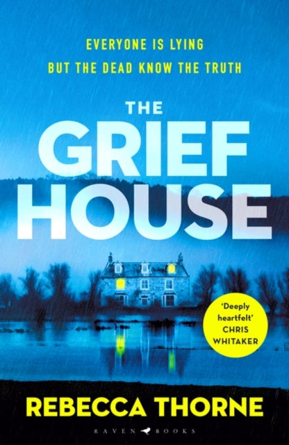 Book cover of: Grief House. By: Rebecca Thorne