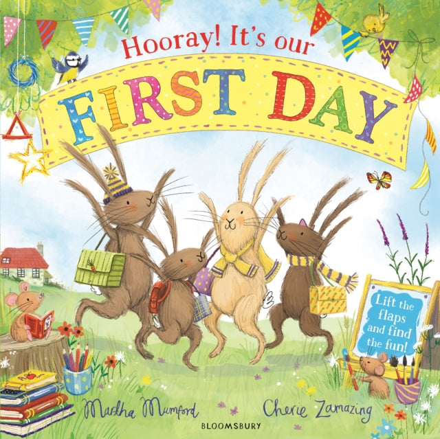 Hooray! It's Our First Day, A Lift-the-Flap Adventure 9781526660435 Martha Mumford