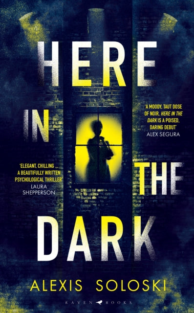 Book cover of: Here in the Dark. By: Alexis Soloski
