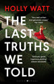 Book cover of: Last Truths We Told