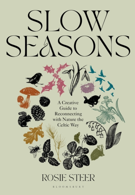 Book cover of: Slow Seasons. By: Rosie Steer