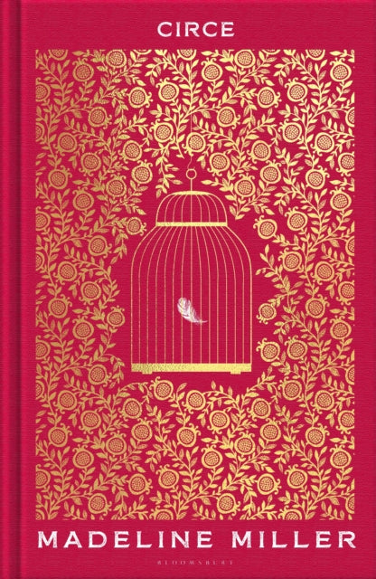 Circe, The stunning new anniversary edition from the author of international bestseller The Song of Achilles