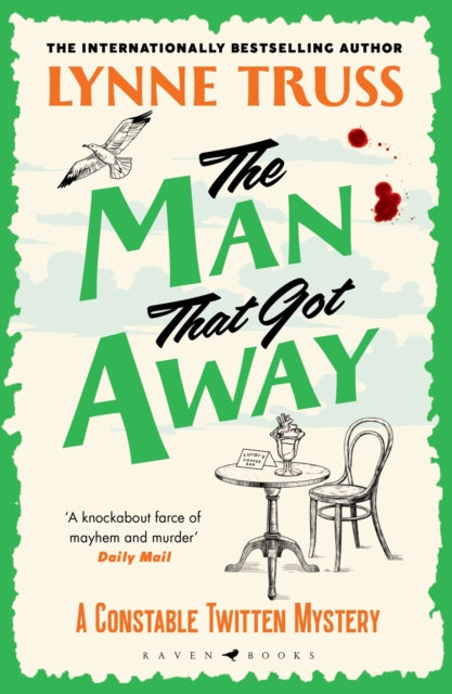 Book cover of: Man That Got Away. By: Lynne Truss
