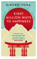 Eight Million Ways to Happiness