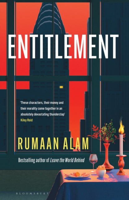Entitlement, The exhilarating new novel from the author of Leave the World Behind 9781526674227 Rumaan Alam