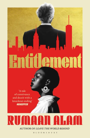 Entitlement, The exhilarating new novel from the author of Leave the World Behind