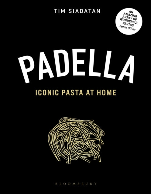 Padella, The first ever cookbook from the iconic pasta restaurant 9781526674616 Tim Siadatan