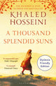 Thousand Splendid Suns, Dyslexia Friendly Edition 9781526679680 Khaled Hosseini