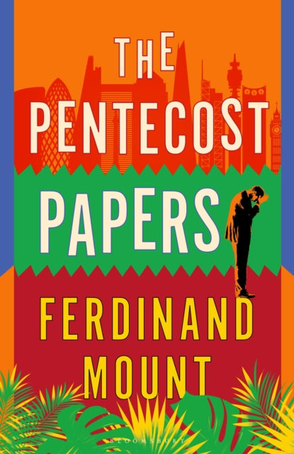 Pentecost Papers 9781526682727 Ferdinand Mount