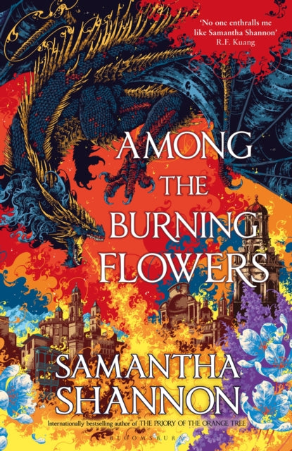 Among the Burning Flowers, Take your first steps into the epic 9781526685254 Samantha Shannon