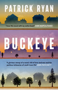 Buckeye, The novel everyone will be talking about this autumn: 'It soars' Tom Hanks