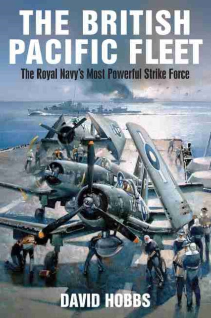 Book cover of: British Pacific Fleet. By: David Hobbs