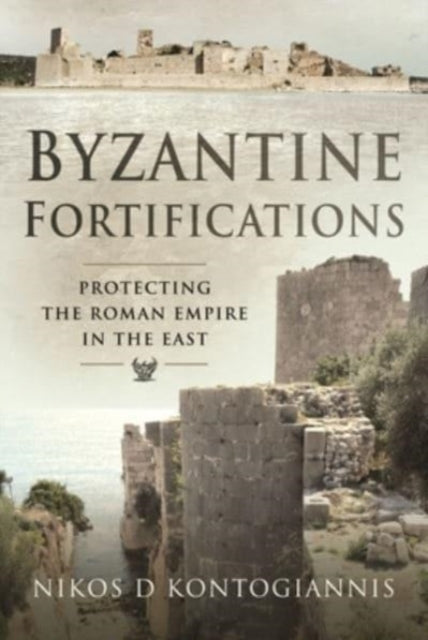 Book cover of: Byzantine Fortifications. By: Nikos D. Kontogiannis