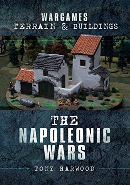 Book cover of: Wargames Terrain and Buildings. By: Tony Harwood