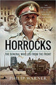 Book cover of: Horrocks, The General Who Led from the Front. By: Philip Warner