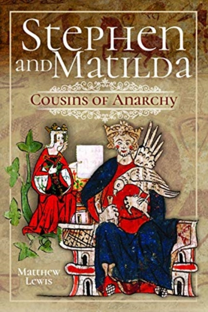 Book cover of: Stephen and Matilda's Civil War. By: Matthew Lewis
