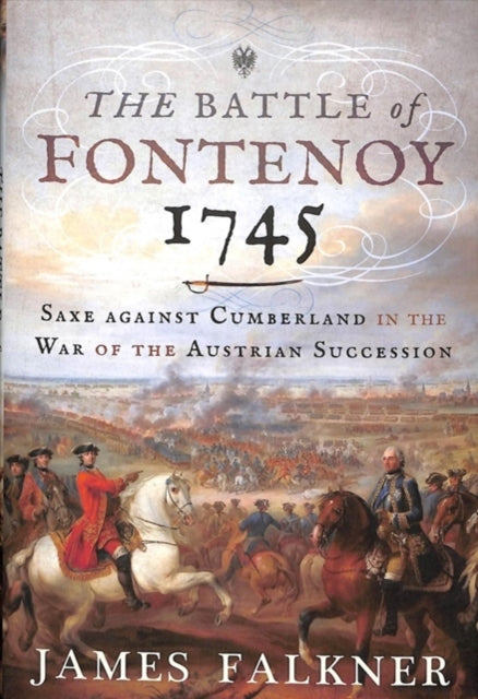 Book cover of: Battle of Fontenoy 1745. By: James Falkner