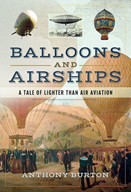 Book cover of: Balloons and Airships. By: Anthony Burton