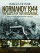 Book cover of: Normandy 1944: The Battle of the Hedgerows. By: Simon Forty