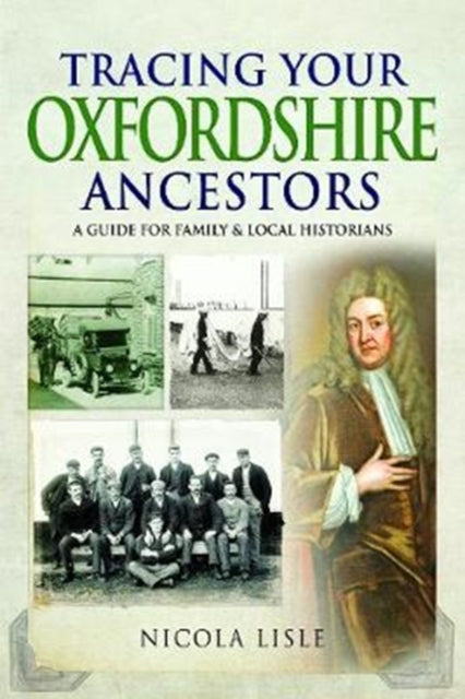Book cover of: Tracing Your Oxfordshire Ancestors. By: Nicola Lisle