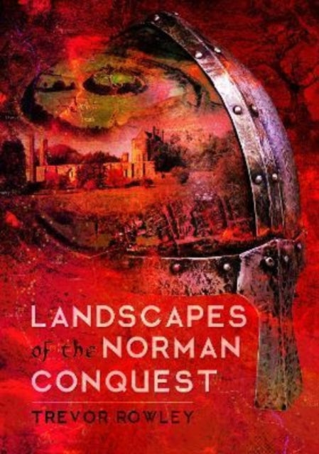 Book cover of: Landscapes of the Norman Conquest. By: Trevor Rowley