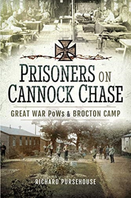 Book cover of: Prisoners on Cannock Chase. By: Richard Pursehouse