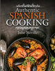 Book cover of: Authentic Spanish Cooking. By: Julie Neville