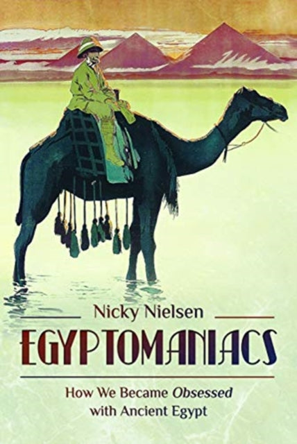 Book cover of: Egyptomaniacs. By: Nicky Nielsen