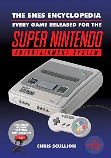 Book cover of: SNES Encyclopedia. By: Chris Scullion