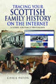 Book cover of: Tracing Your Scottish Family History on the Internet. By: Chris Paton
