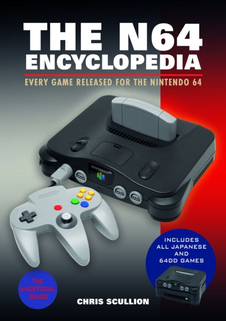 Book cover of: N64 Encyclopedia. By: Chris Scullion
